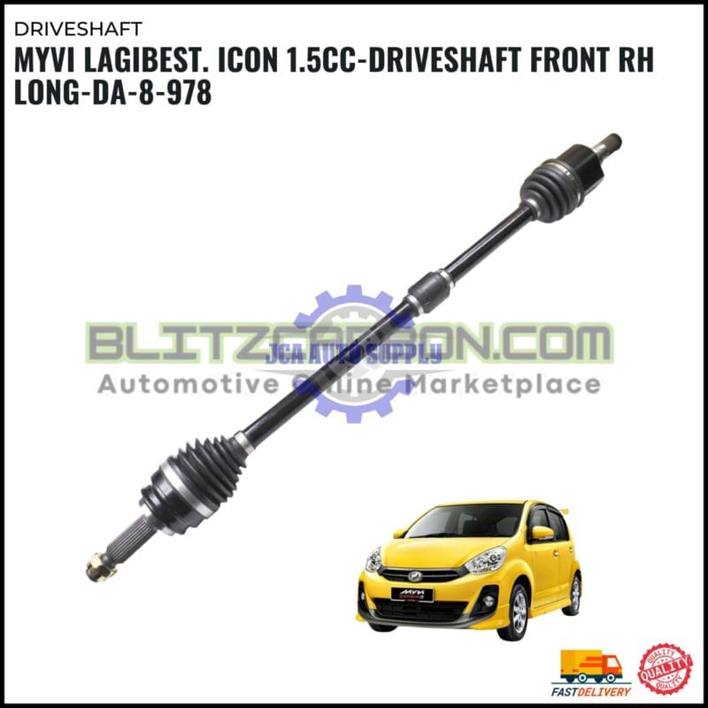 Myvi Lagibest. Icon 1.5CC-Driveshaft Front RH Long-DA-8-978