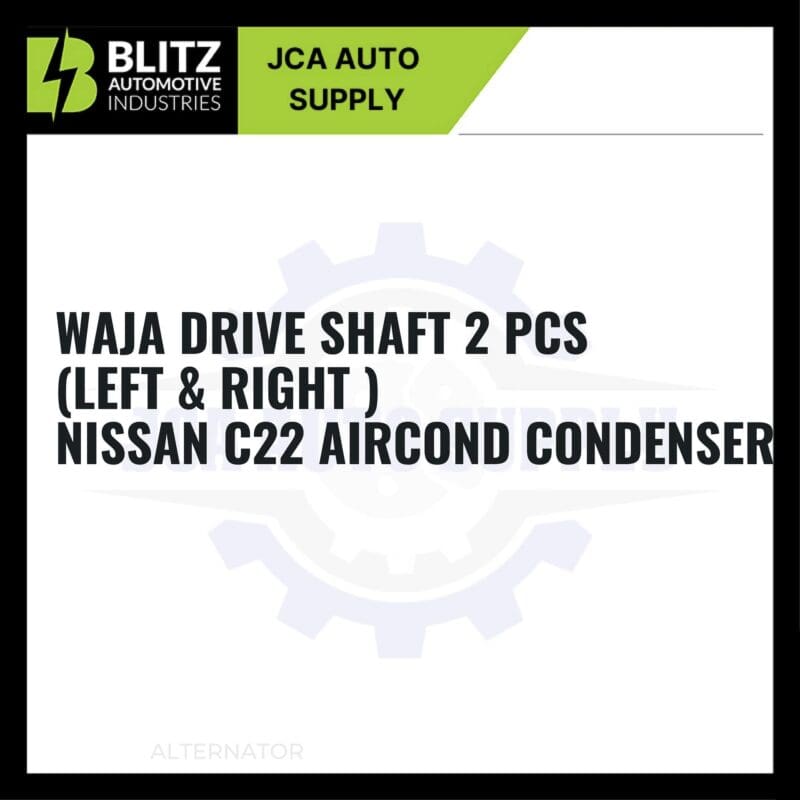 WAJA DRIVE SHAFT - NISSAN C22 AIRCOND CONDENSER