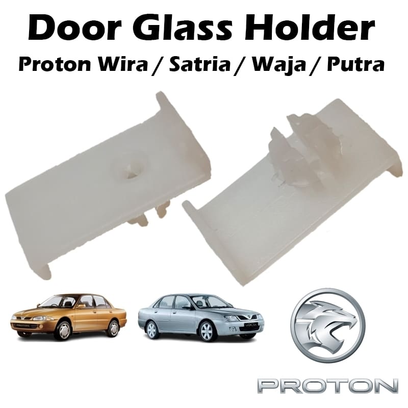 Door Glass Holder For Proton Wira, Satria, Waja, Putra