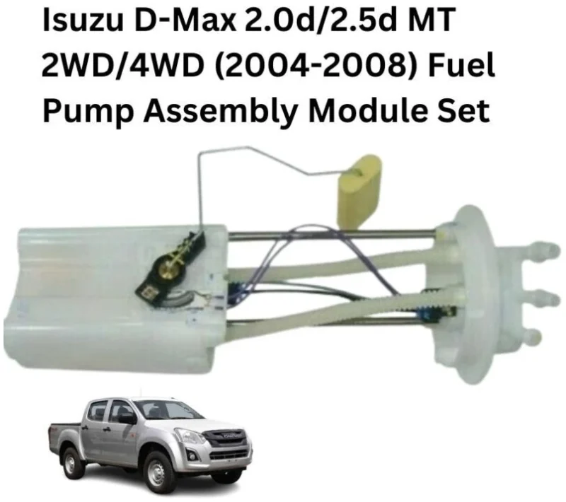 Isuzu D-Max 2.0d/2.5d MT 2WD/4WD (2004-2008) Fuel Pump Assembly Module Set