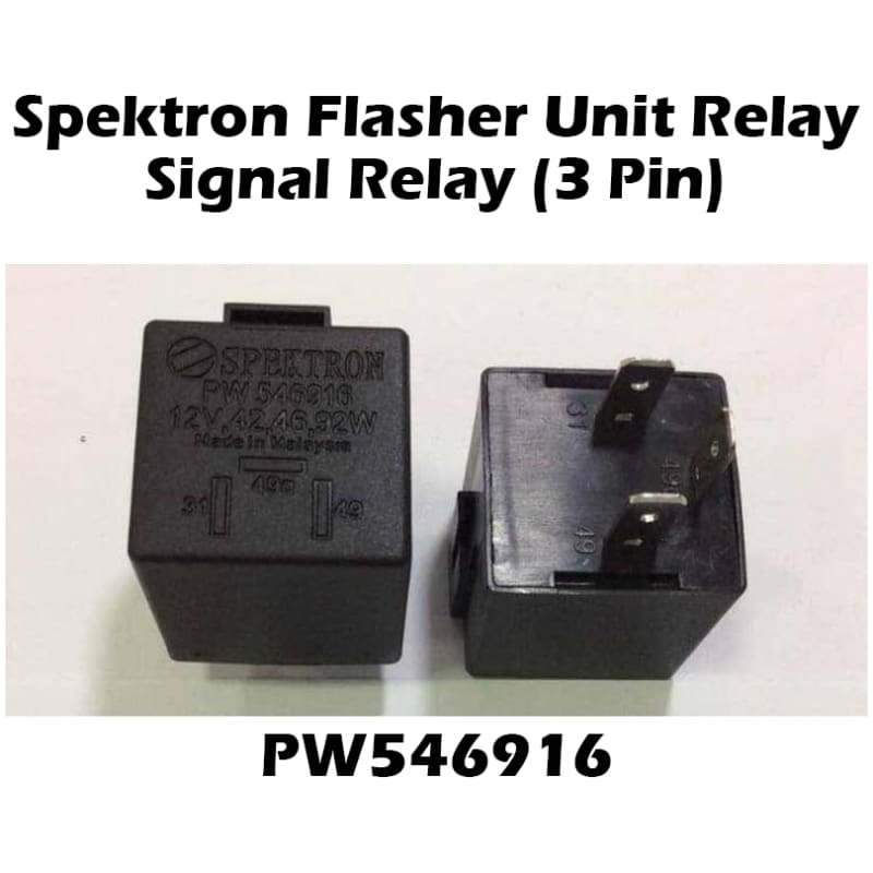 Spektron Flasher Unit Relay / Signal Relay (3 Pin) For Proton Saga Wira Waja Persona Gen2 BLM FLX Satria Neo PW546916