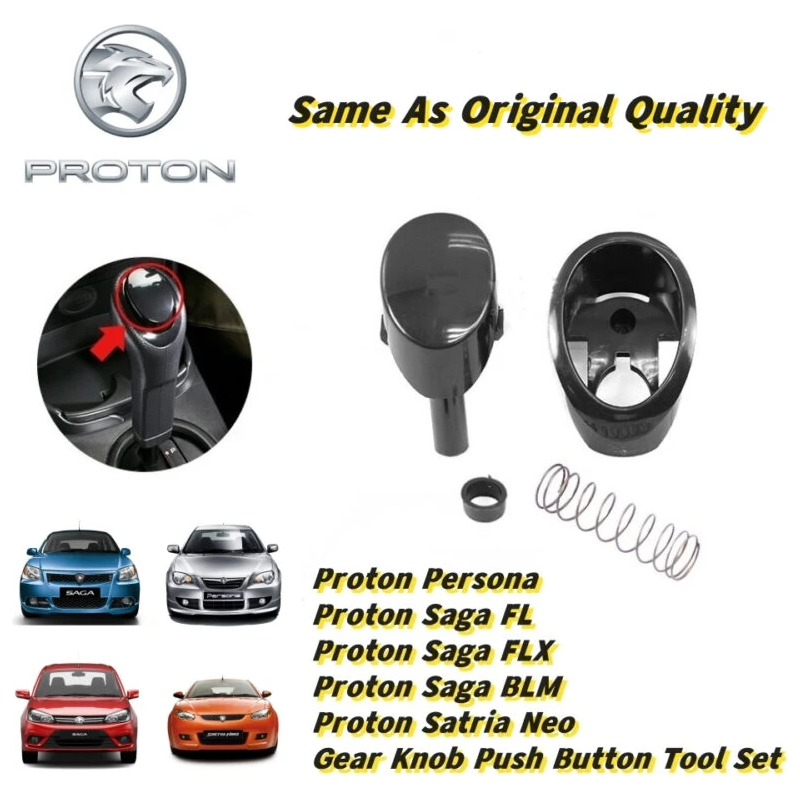 Proton Saga BLM FL FLX Satria Neo Persona Gear Knob Push Button Kit Auto OEM