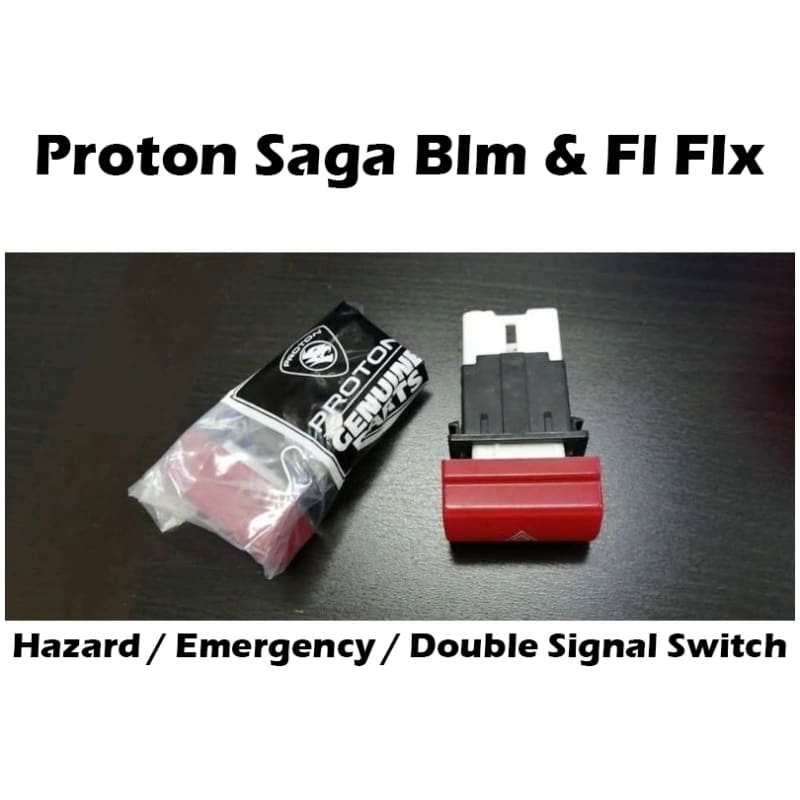 Original Proton Genuine Saga BLM FL FLX Hazard Emergency Double Signal Switch