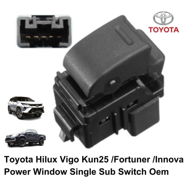Toyota Hilux Vigo Kun25 / Fortuner / Innova Power Window Single Sub Switch Oem