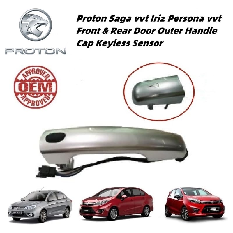 Proton Saga vvt Iriz Persona vvt Front & Rear Door Outer Handle Cap Keyless Sensor