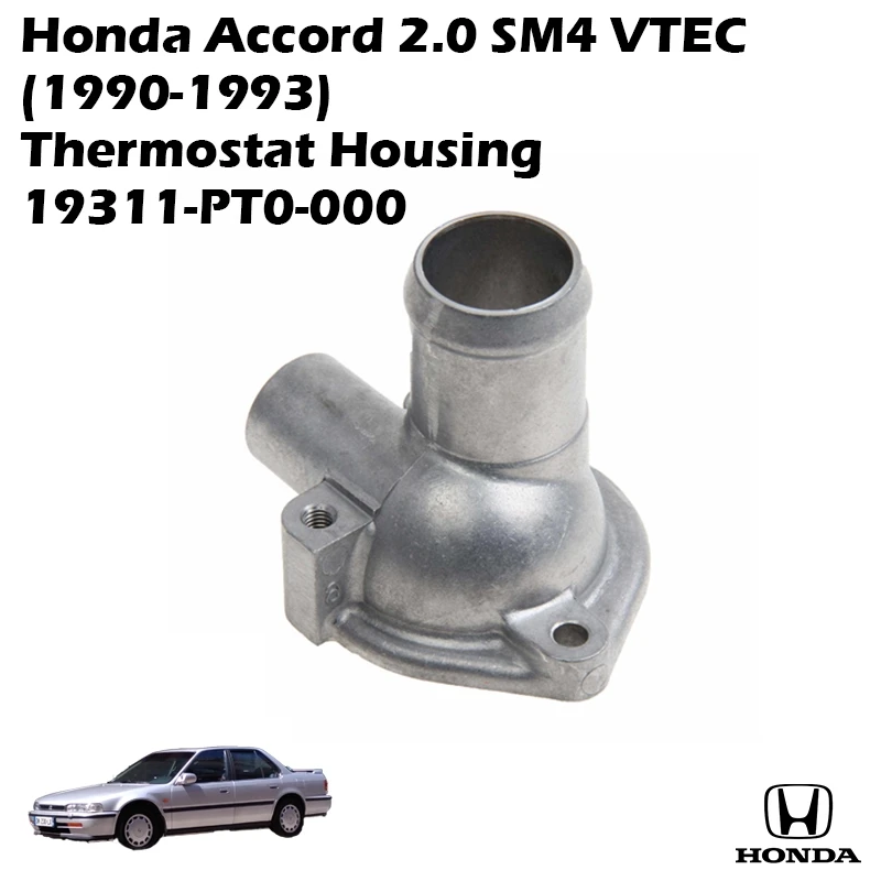 Honda Accord 2.0 SM4 VTEC (1990-1993) Thermostat Housing 19311-PT0-000