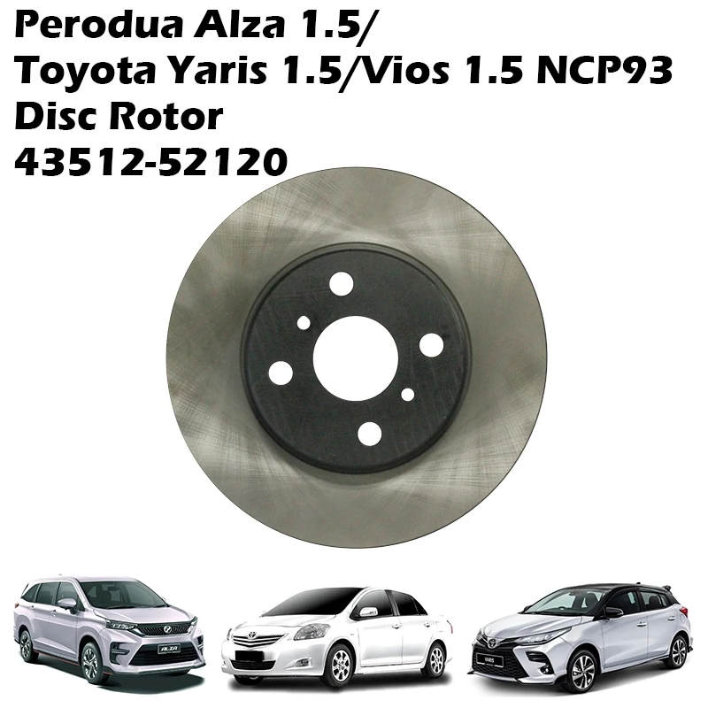 Perodua Alza 1.5/Toyota Yaris 1.5/Vios 1.5 NCP93 Disc Rotor 43512-52120