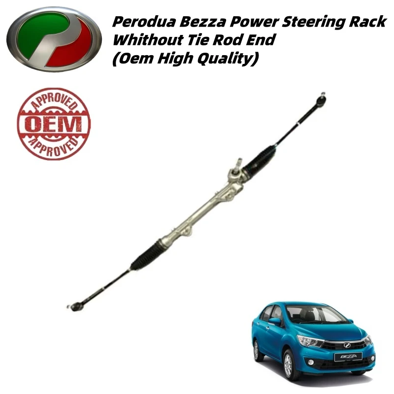 Perodua Bezza Power Steering Rack Whithout Tie Rod End (Oem High Quality)