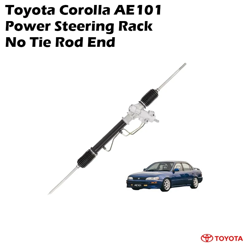 Toyota Corolla AE101 Power Steering Rack (No Tie Rod End)