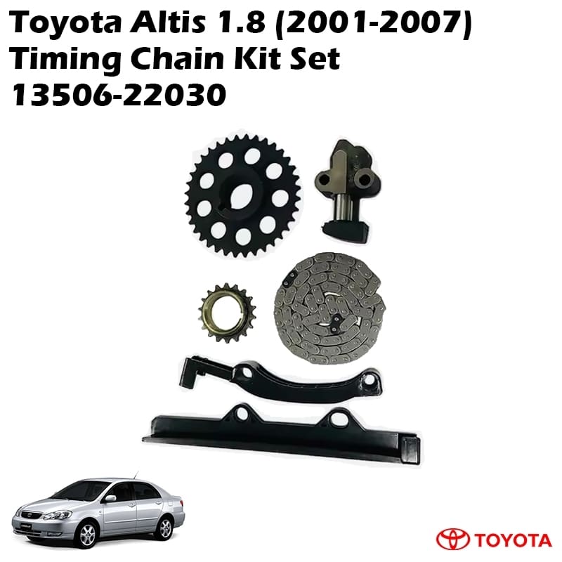 Toyota Altis 1.8 (2001-2007) Timing Chain Kit Set 13506-22030