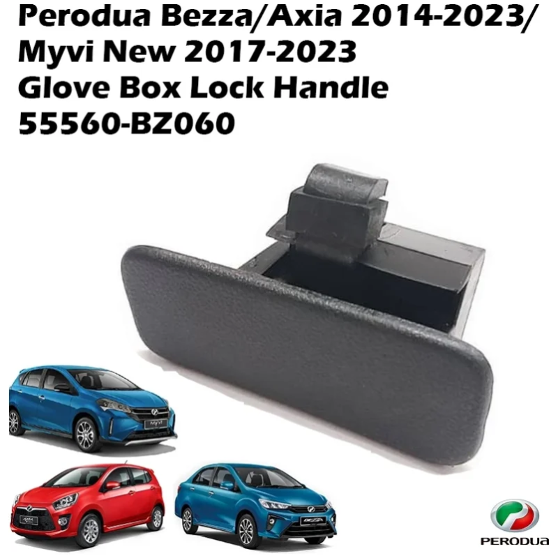 ORIGINAL PERODUA GENUINE Bezza Axia 2014-2023 Myvi New 2017-2023 Glove Box Lock Handle 55560-BZ060