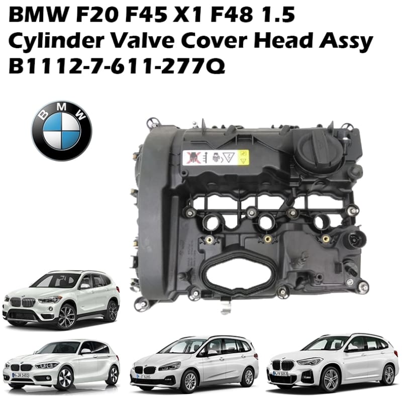BMW F20 F45 X1 F48 1.5 Cylinder Valve Cover Head Assy B1112-7-611-277Q