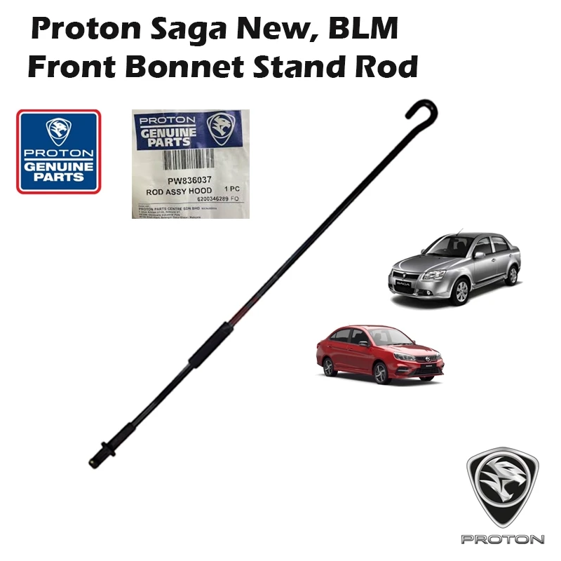 Original Proton Geniune Saga vvt, Blm ,Fl, flx Front Bonnet Stand Rod