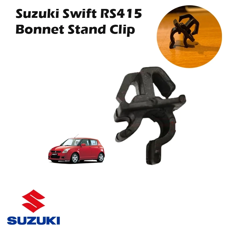 Suzuki Swift RS415 Bonnet Stand Clip