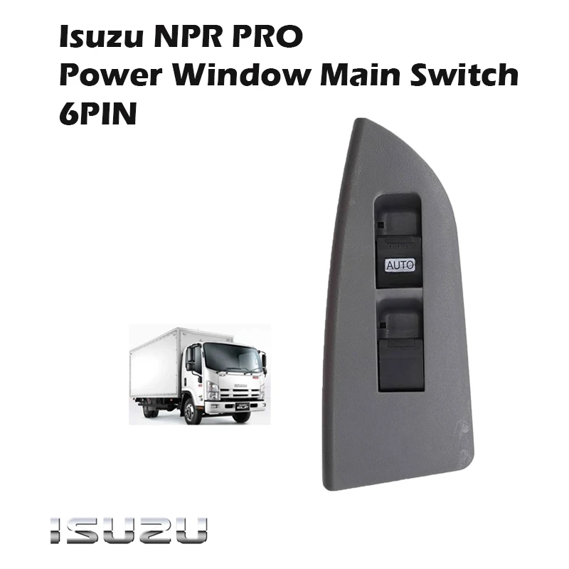 Isuzu NPR PRO Power Window Main Switch 6PIN