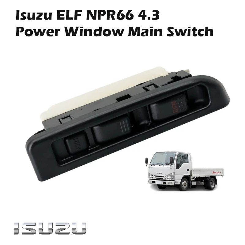 Isuzu ELF NPR66 4.3 Power Window Main Switch 6PIN