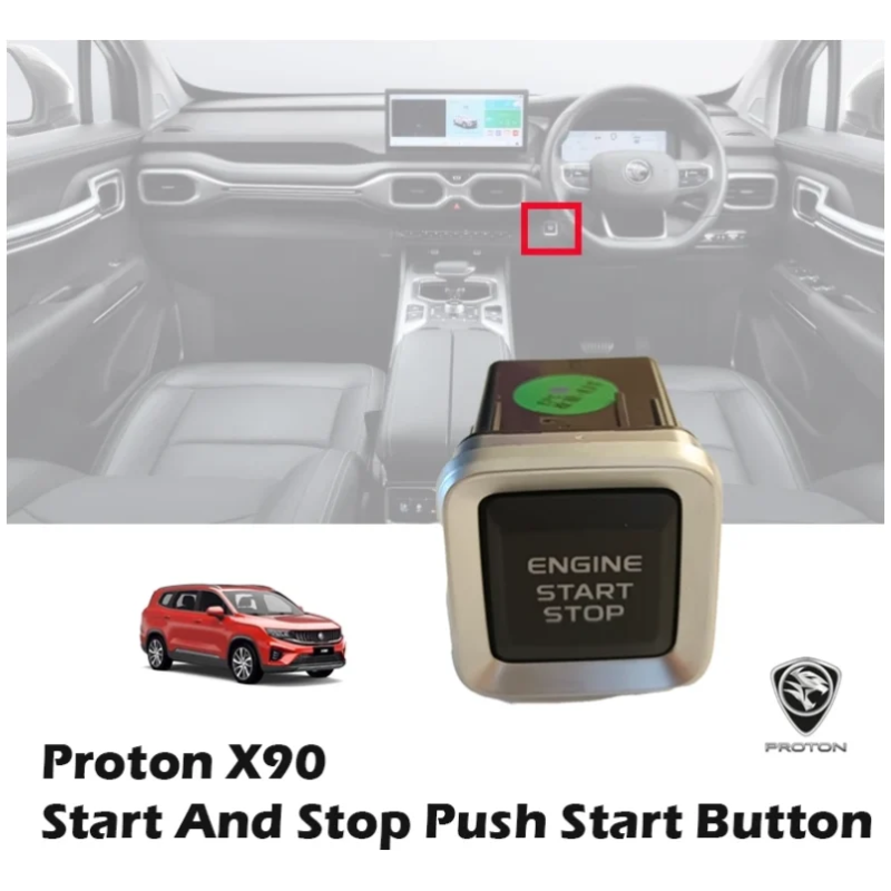 Original Proton Geniune X90 Start And Stop Push Start Button