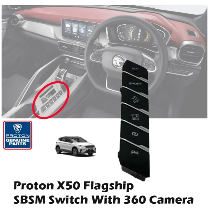 Proton X50 Flagship SBSM Switch With 360 Camera