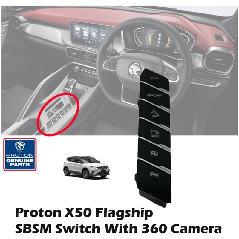 Proton X50 Flagship SBSM Switch With 360 Camera