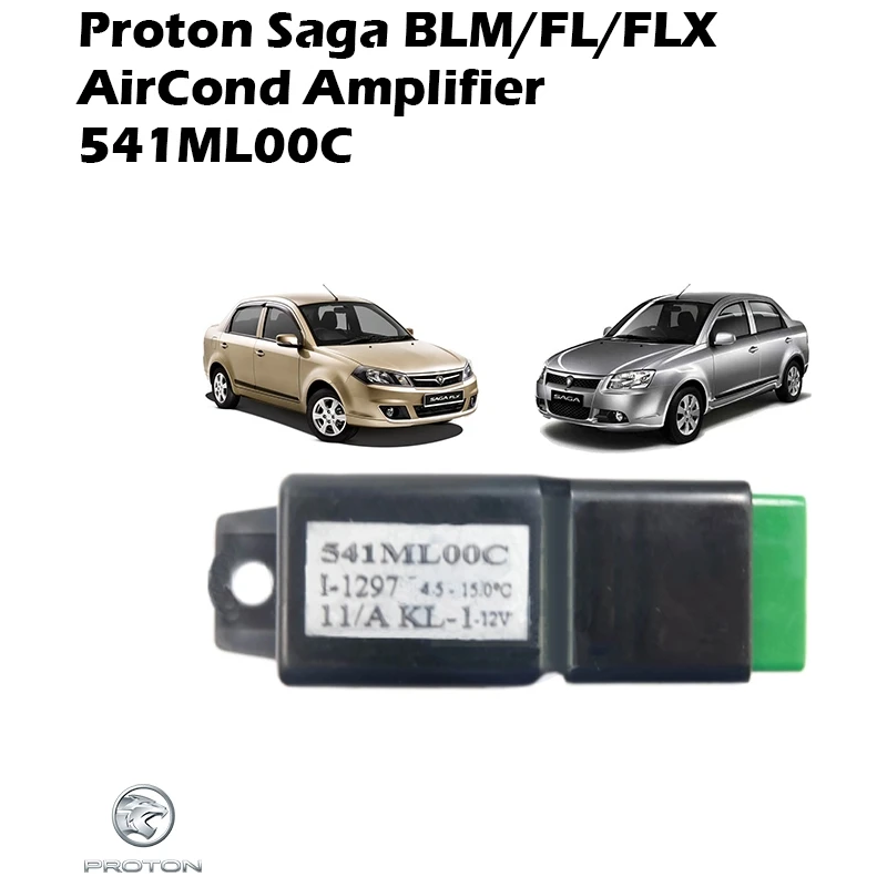 Proton Saga BLM FL FLX AirCond Amplifier 541ML00C