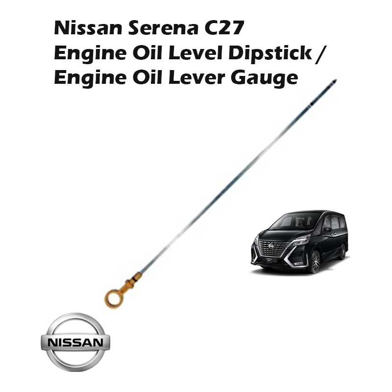 Nissan Serena C27 Engine Oil Level Dipstick/Engine Oil Lever Gauge