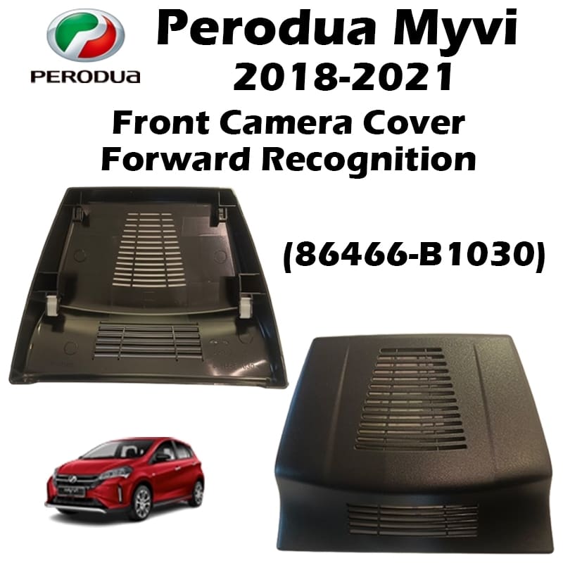 Original Perodua Myvi 2018-2021 Front Camera Cover Forward Recognition (86466-B1030)