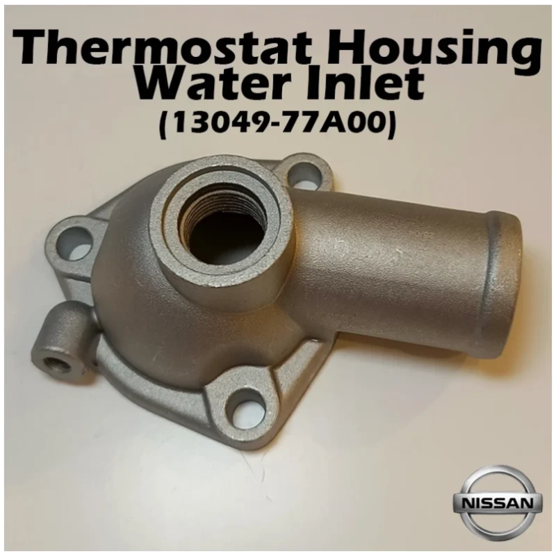 (13049-77A00) Nissan Thermostat Housing Water Inlet For Nissan Sentra / Pulsar NX