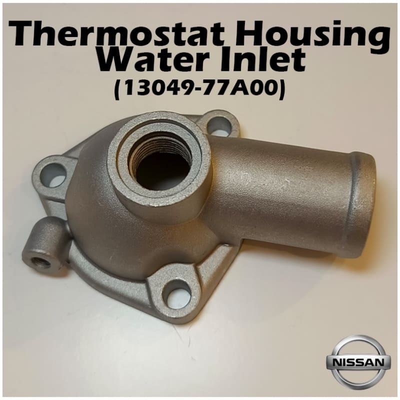 (13049-77A00) Nissan Thermostat Housing Water Inlet For Nissan Sentra / Pulsar NX