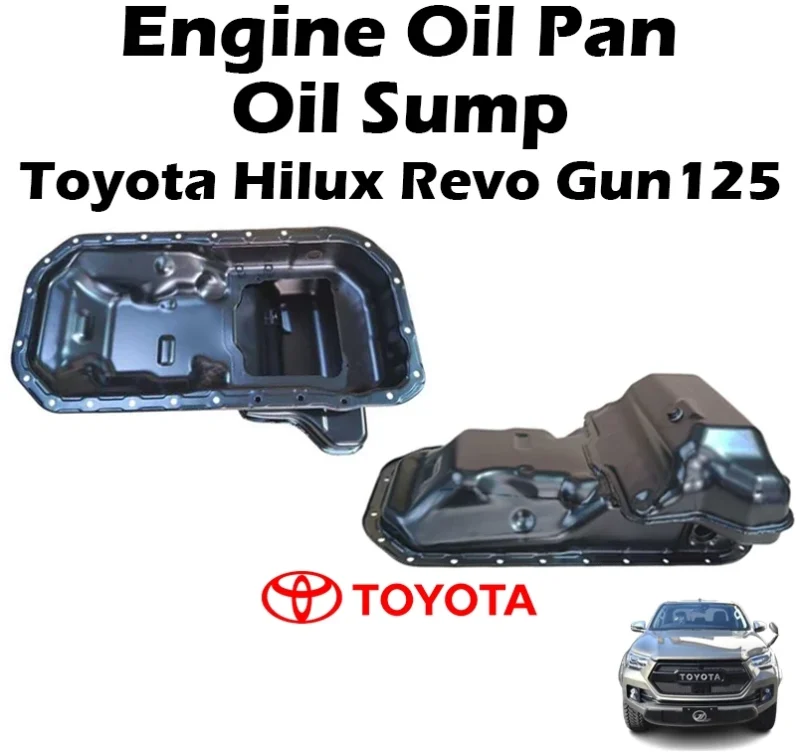 Toyota Hilux Revo Gun125 Engine Oil Pan / Oil Sump