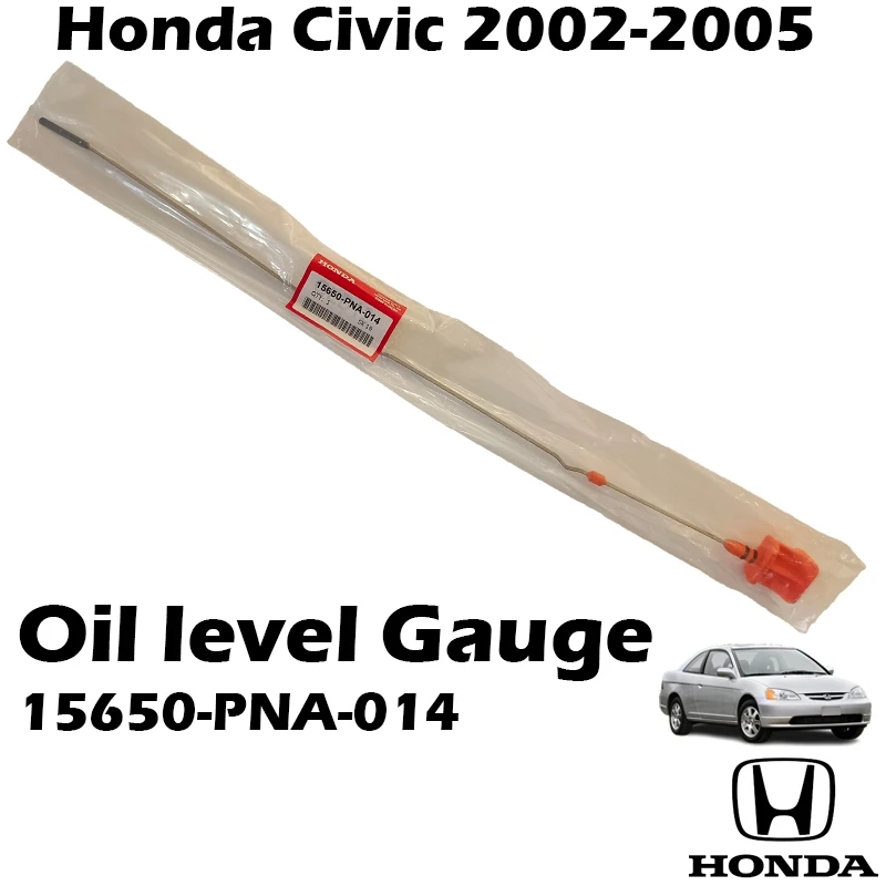 Honda Civic 2002-2005 Engine Oil Dipstick / Oil Level Gauge