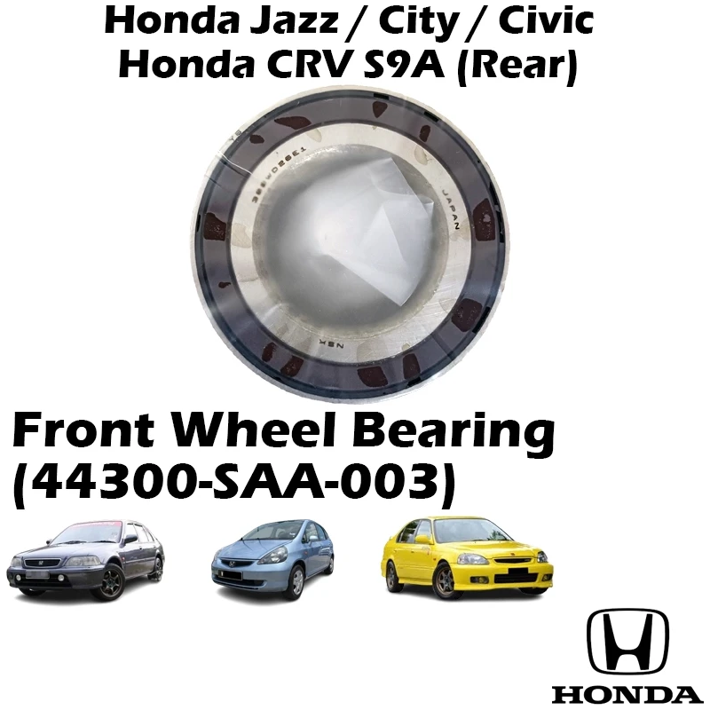 Honda Jazz SAA City SEL SX8 Civic SO4 SR4 Front Wheel Bearing 44300-SAA-003 ( CRV S9A Rear)