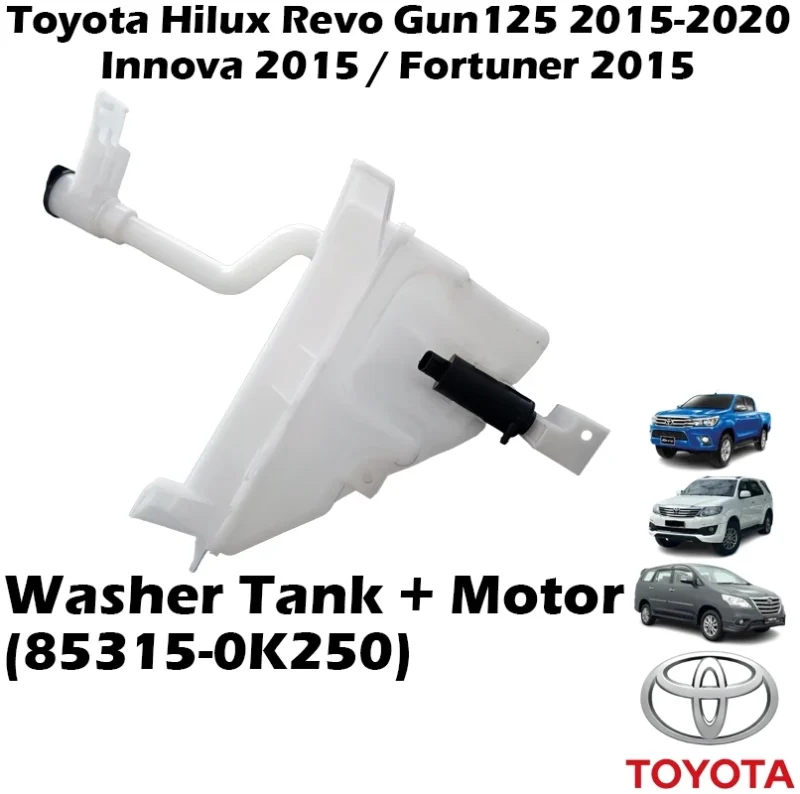 Toyota Hilux Revo Gun125 2015-2020 / Innova 2015 / Fortuner 2015 Washer Tank With Motor (85315-0K250)