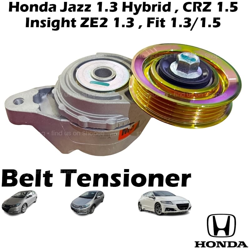 Honda Jazz 1.3 Hybrid , Insight ZE2 1.3 , CRZ 1.5 , Fit 1.3/1.5 Fan Belt Tensioner 31170-RBJ-003