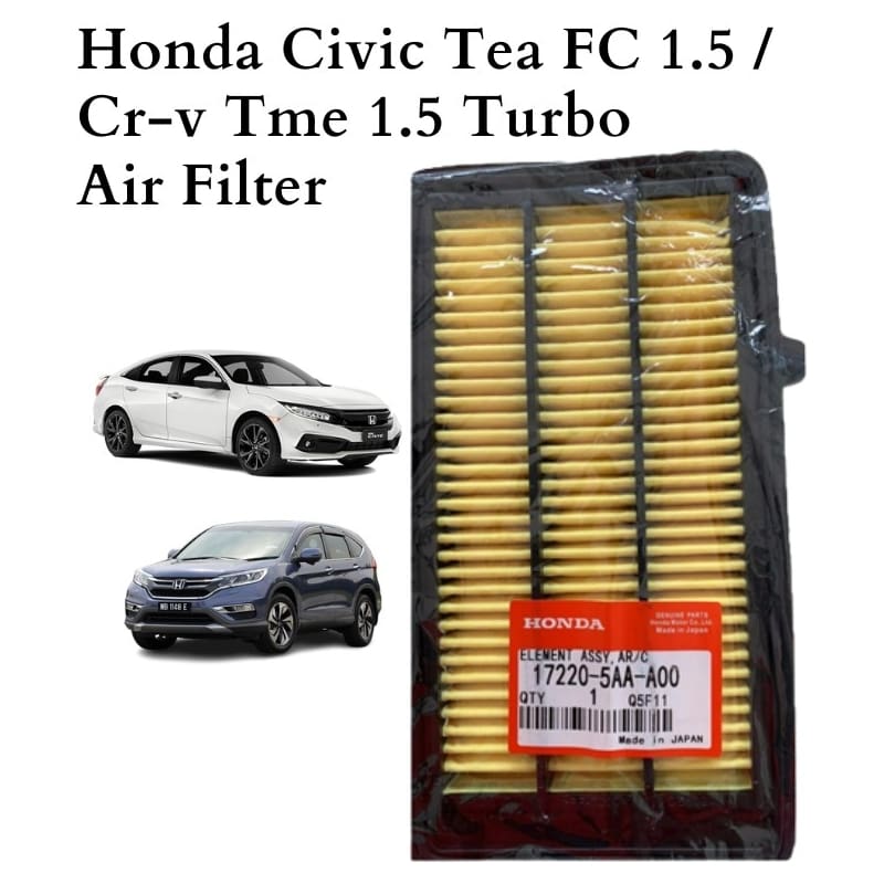 Honda Civic Tea FC 1.5 / Cr-v Tme 1.5 Turbo [2016~2020] Air Filter (17220-5AA-A00)