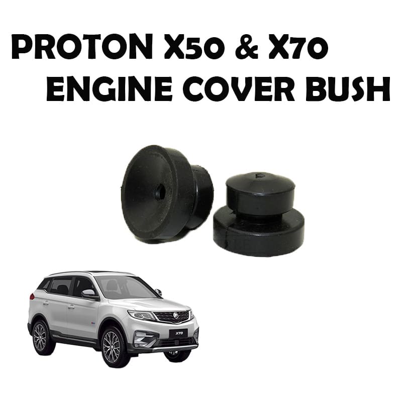 Proton X50 & X70 Engine Cover Bush