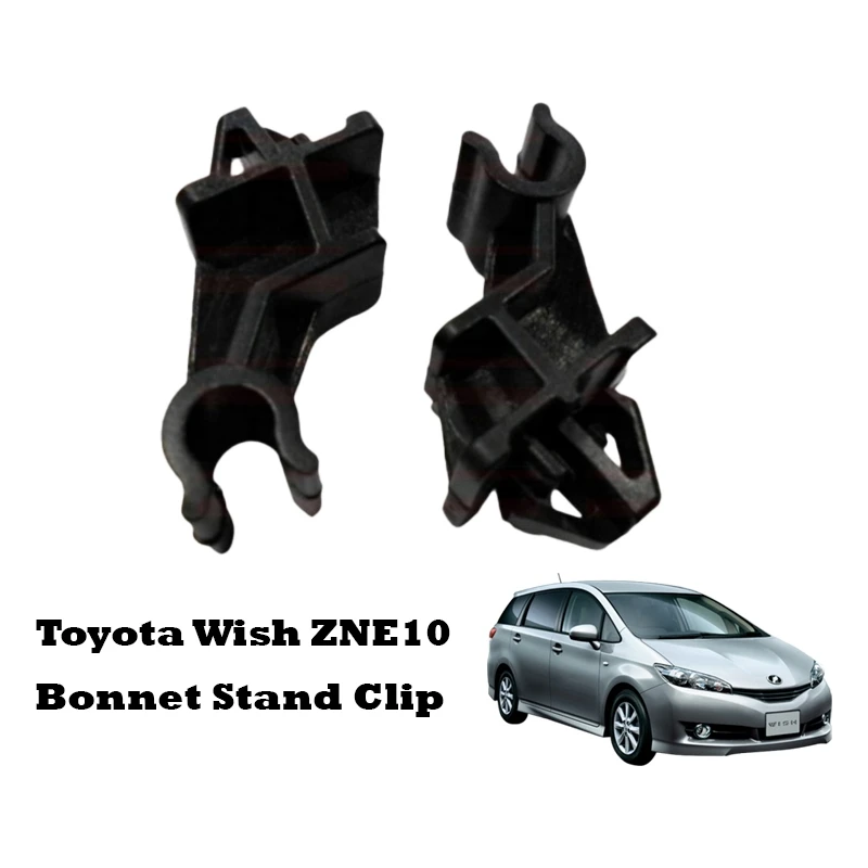 Toyota Wish ZNE10 Bonnet Stand Clip