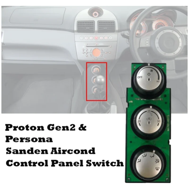 Proton Geniune Gen2 & Persona Sanden Aircond Control Panel Switch And Casing Set