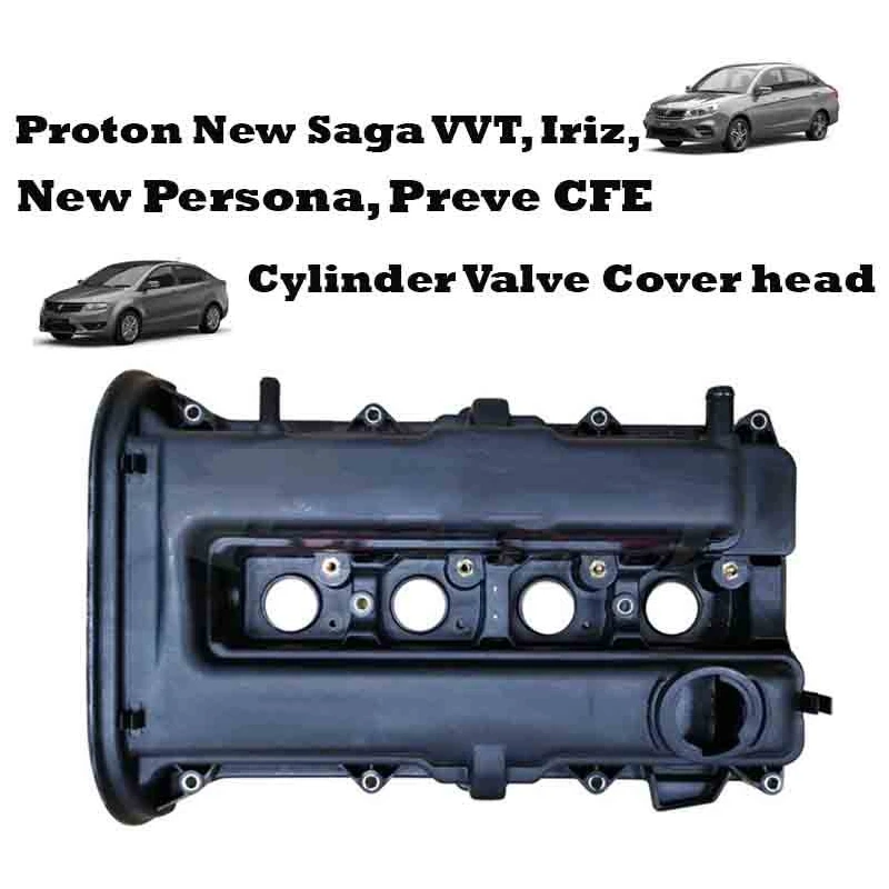 Proton New Saga VVT, Iriz, New Persona, Preve CFE Cylinder Valve Cover head With Gasket Assy