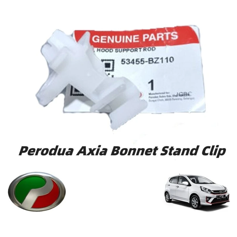 Perodua Axia Front Bonnet Stand Clip 53455-BZ110 (Original)