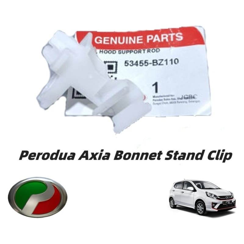 Perodua Axia Front Bonnet Stand Clip 53455-BZ110 (Original)