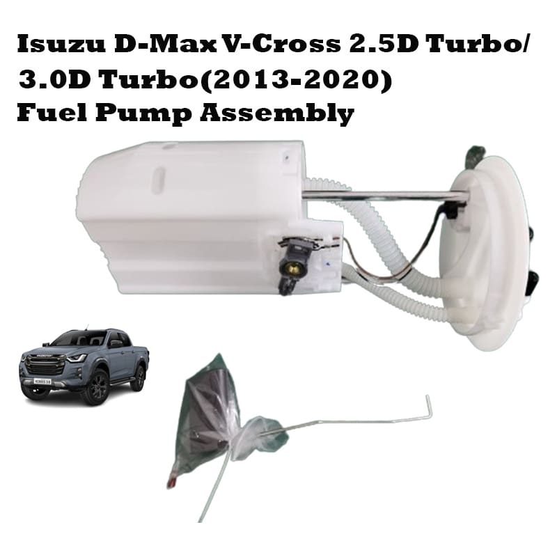 Isuzu D-Max V-Cross 2.5D Turbo/3.0D Turbo(2013-2020) Fuel Pump Assembly Module Set
