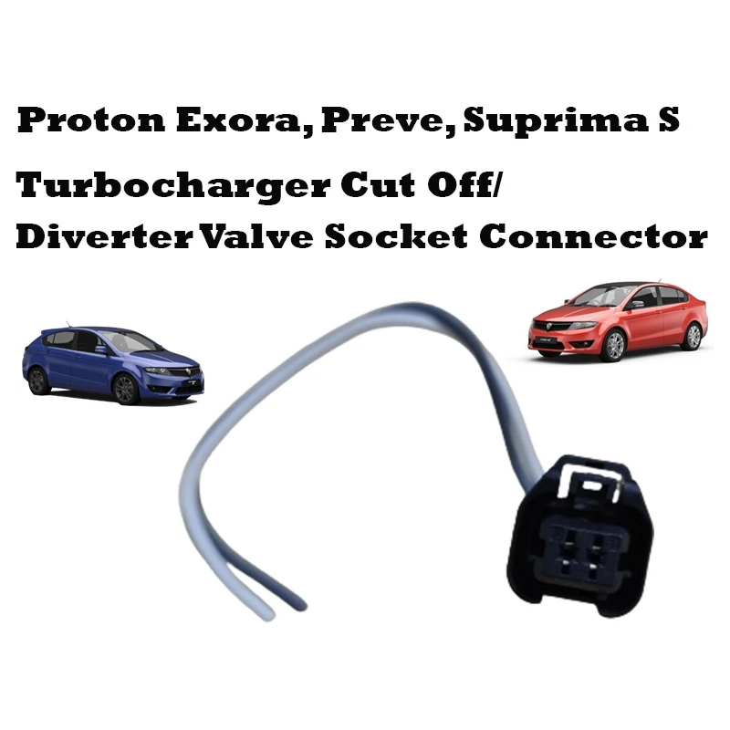 Proton Exora, Preve, Suprima S Peugeot 308 3008 5008 Cut Off Diverter Valve Socket Connector With Harness Wire