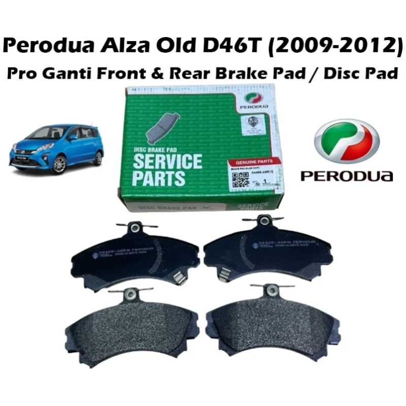 Original Perodua Geniune Pro Ganti Alza Old D46T (2009-2012) Front & Rear Brake Pad /Disc Pad (04465-46R10/04495-B1290)