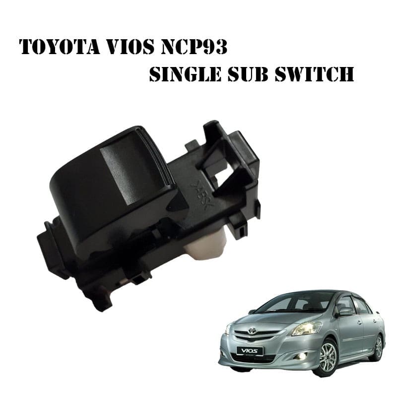 TOYOTA VIOS NCP93 POWER WINDOW SINGLE /SUB SWITCH