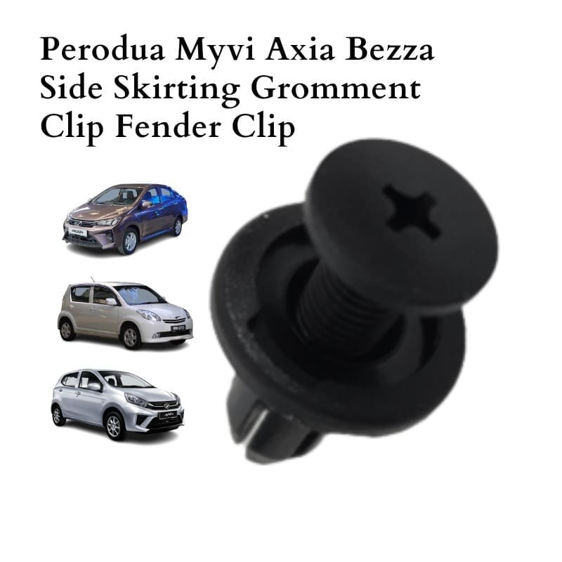 Perodua Myvi Axia Bezza Side Skirting Gromment Gromment Clip Fender Clip