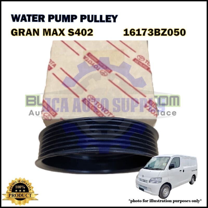 Water pump pulley for Gran Max S402 (part number 16173BZ050), shown with packaging, supplier logo, a 100% product badge, and a white van image for illustration purposes.